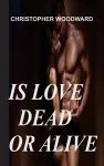 Is Love Dead or Alive cover