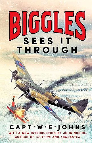 Biggles Sees It Through cover