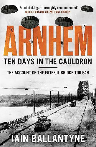Arnhem: Ten Days in the Cauldron cover