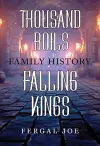 Thousand Boils Family History Falling Kings cover