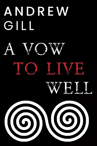 A Vow To Live Well cover