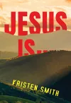 Jesus Is... cover