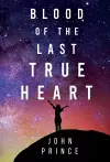 Blood of The Last True Heart cover