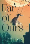 Far of Ours cover