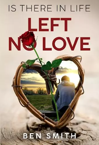 Is There In Life Left No Love cover