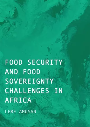 Food Security and Food Sovereignty Challenges in Africa cover