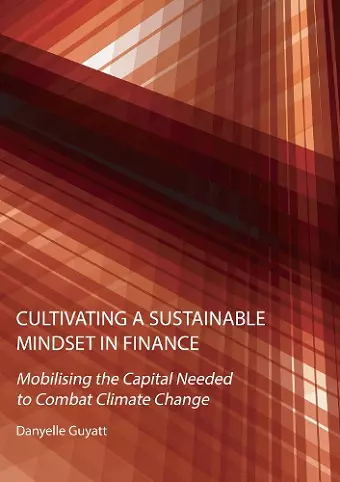 Cultivating a Sustainable Mindset in Finance cover