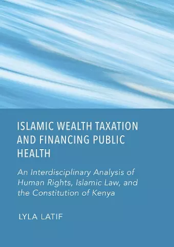 Islamic Wealth Taxation and Financing Public Health cover