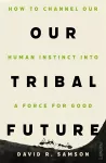 Our Tribal Future cover
