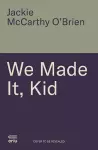 We Made It, Kid cover