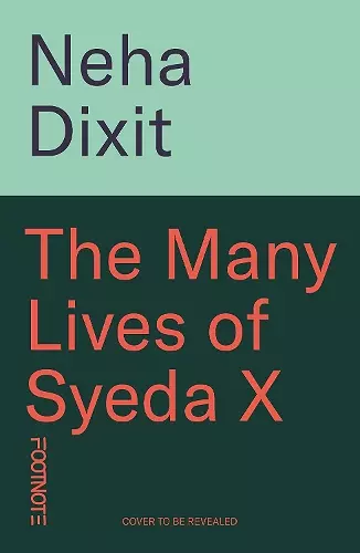 The Many Lives of Syeda X cover