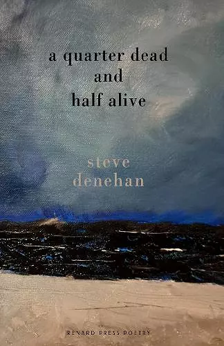 A Quarter Dead and Half Alive cover