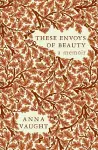 These Envoys of Beauty cover