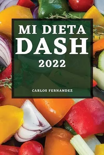 Mi Dieta Dash 2022 cover