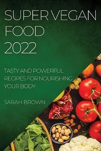 Super Vegan Food 2022 cover