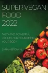 Super Vegan Food 2022 cover