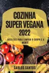 Cozinha Super Vegana 2022 cover