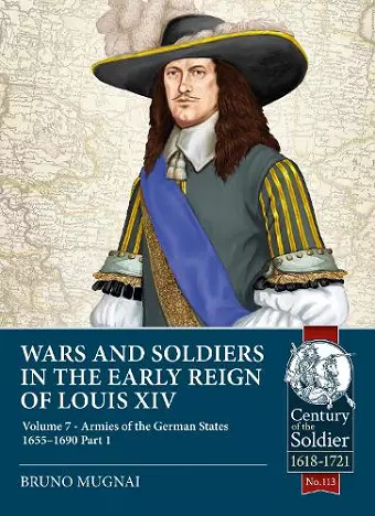 Wars and Soldiers in the Early Reign of Louis XIV cover