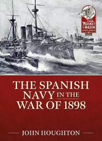 The Spanish Navy in the War of 1898 cover