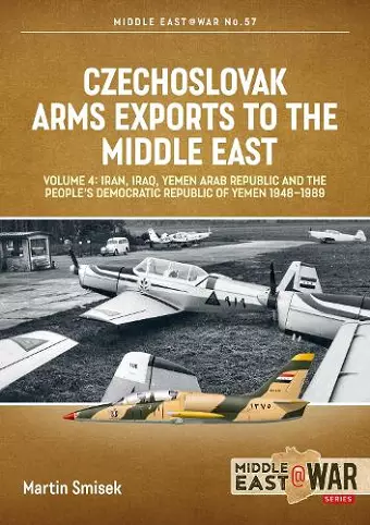 Czechoslovak Arms Exports to the Middle East Volume 4 cover