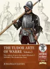 The Tudor Arte of Warre Volume 3 cover