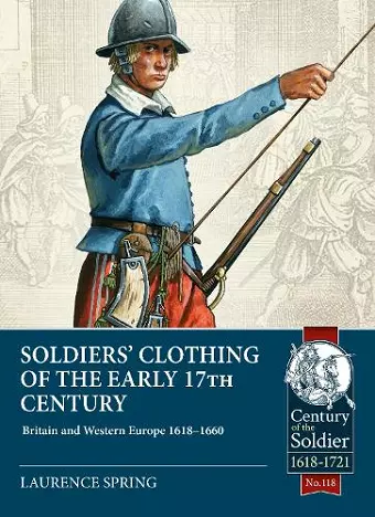 Soldiers' Clothing of the Early 17th Century cover