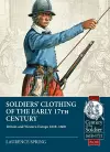 Soldiers' Clothing of the Early 17th Century cover