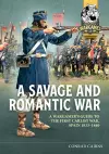 A Savage and Romantic War cover