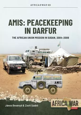 AMIS: Peacekeeping in Darfur cover