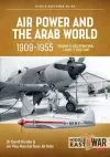 Air Power and the Arab World 1909-1955 Volume 11 cover