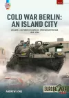 Cold War Berlin: An Island City Volume 4 cover