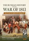 The Russian History of the War of 1813 cover