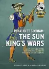 Renatio Et Gloriam: The Sun King's Wars cover