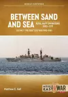 Between Sand and Sea: Royal Navy Operations 1990–2011 Volume 1 cover