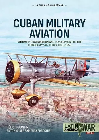 Cuban Military Aviation Volume 1 cover