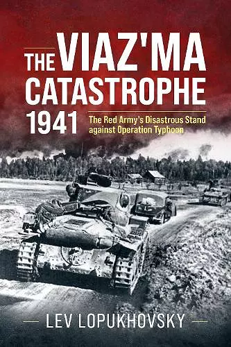 The Viaz'ma Catastrophe 1941 cover