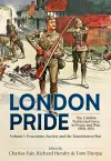 London Pride: The London Territorial Force in Peace and War, 1908-1921 Volume 1 cover