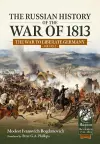 The Russian History of the War of 1813 Volume 2 cover