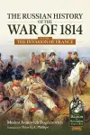 The Russian History of the War of 1814 Volume 1 cover