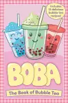 Boba: The Book of Bubble Tea cover