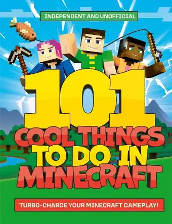 101 Cool Things to Do in Minecraft cover