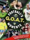 Football's GOAT Moments cover