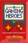 Head to Head: Gaming Heroes cover