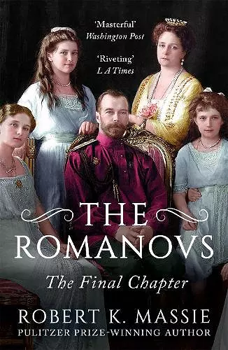 The Romanovs: The Final Chapter cover