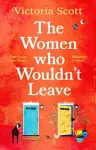 The Women Who Wouldn't Leave cover