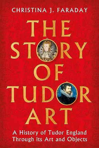 The Story of Tudor Art cover