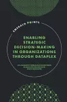 Enabling Strategic Decision-Making in Organizations through Dataplex cover