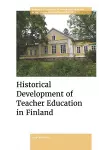 Historical Development of Teacher Education in Finland cover