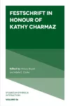 Festschrift in Honour of Kathy Charmaz cover