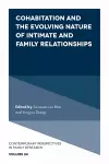 Cohabitation and the Evolving Nature of Intimate and Family Relationships cover
